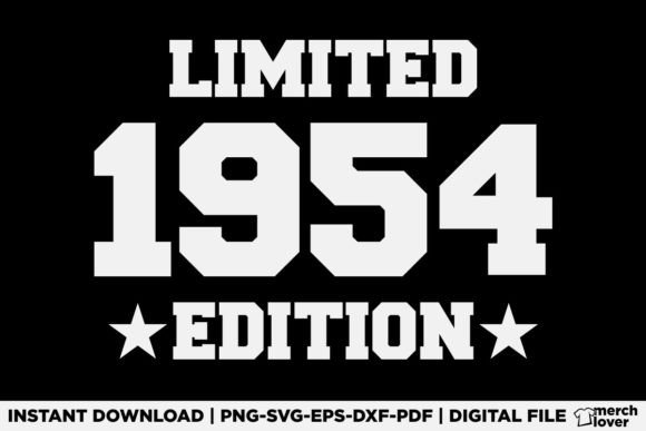 1954 Birthday T-Shirt Graphics & T-Shirt Designs