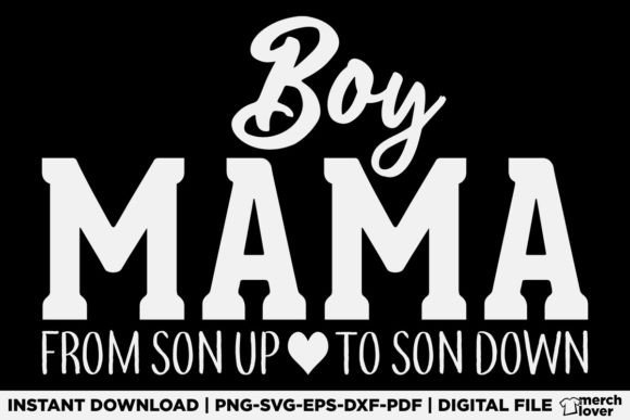 Boy Mama T-Shirt Design Graphics