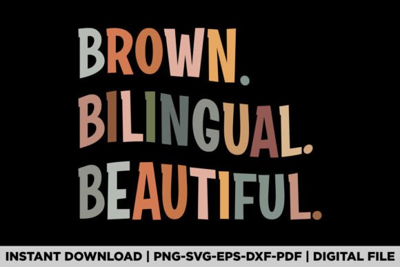 Brown Bilingual Beautiful Hispanic Graphics