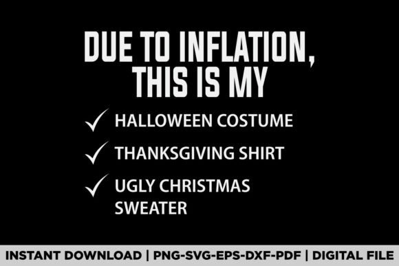 Due to Inflation This is My Christmas Graphics