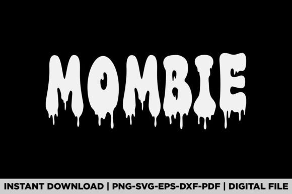 Mombie Hallowen Graphics for T-Shirt Designs
