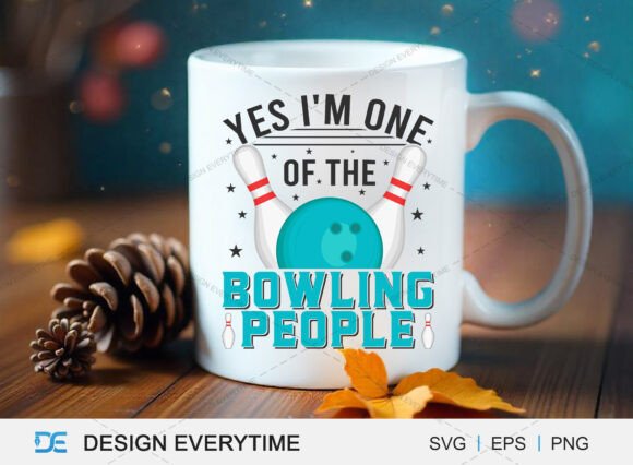 Yes I m One of the Bowling People Graphics